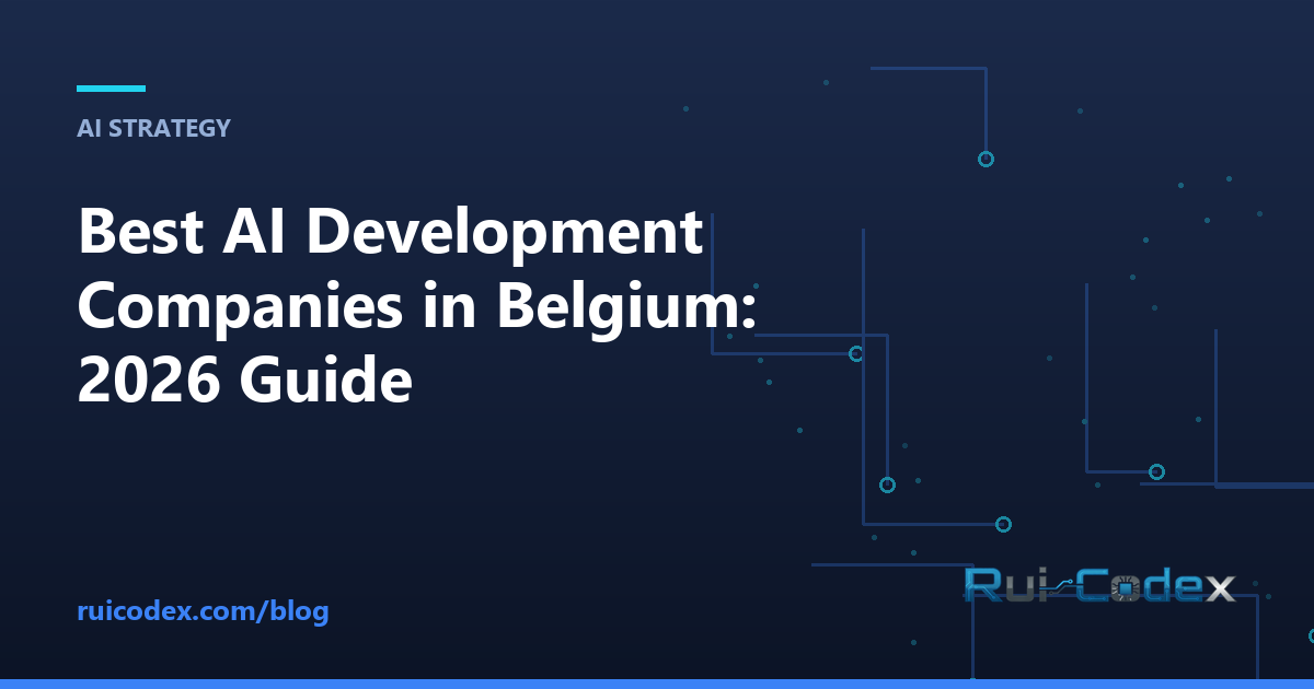 Best AI Development Companies in Belgium: 2026 Guide