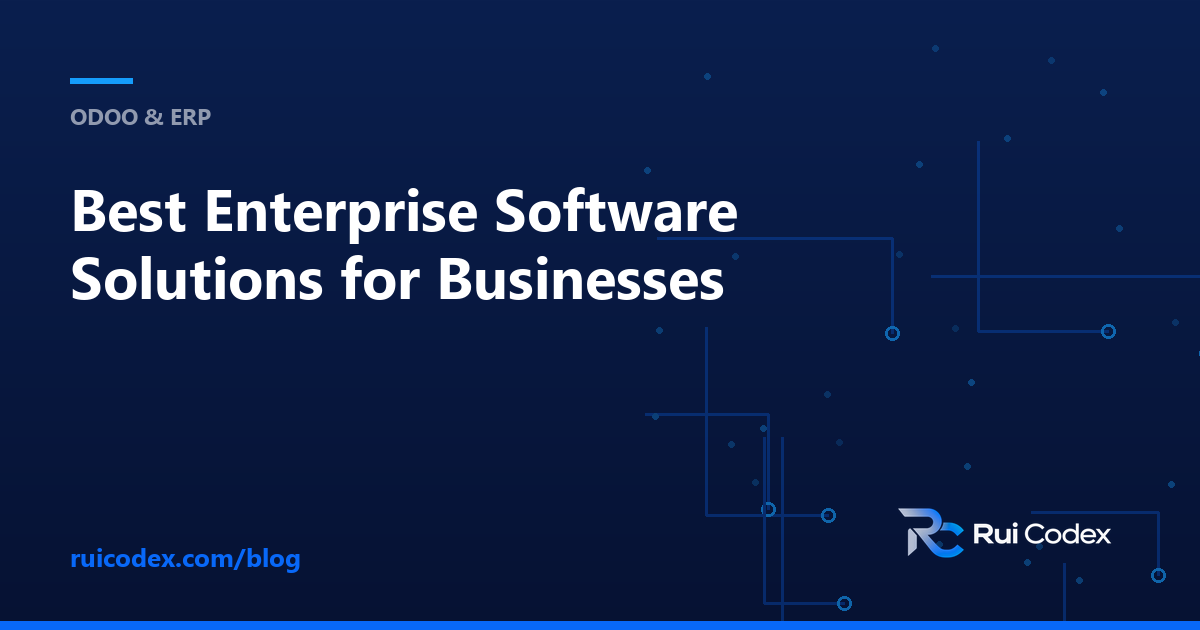 Best Enterprise Software Solutions for Businesses