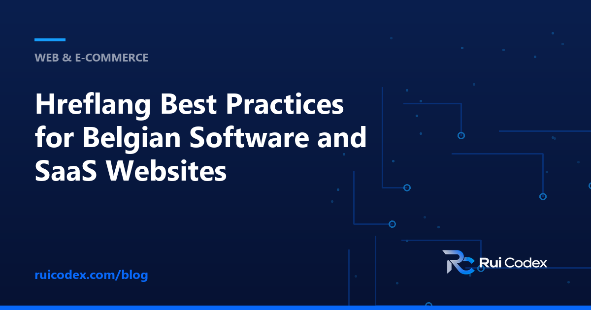 Hreflang Best Practices for Belgian Software and SaaS Websites