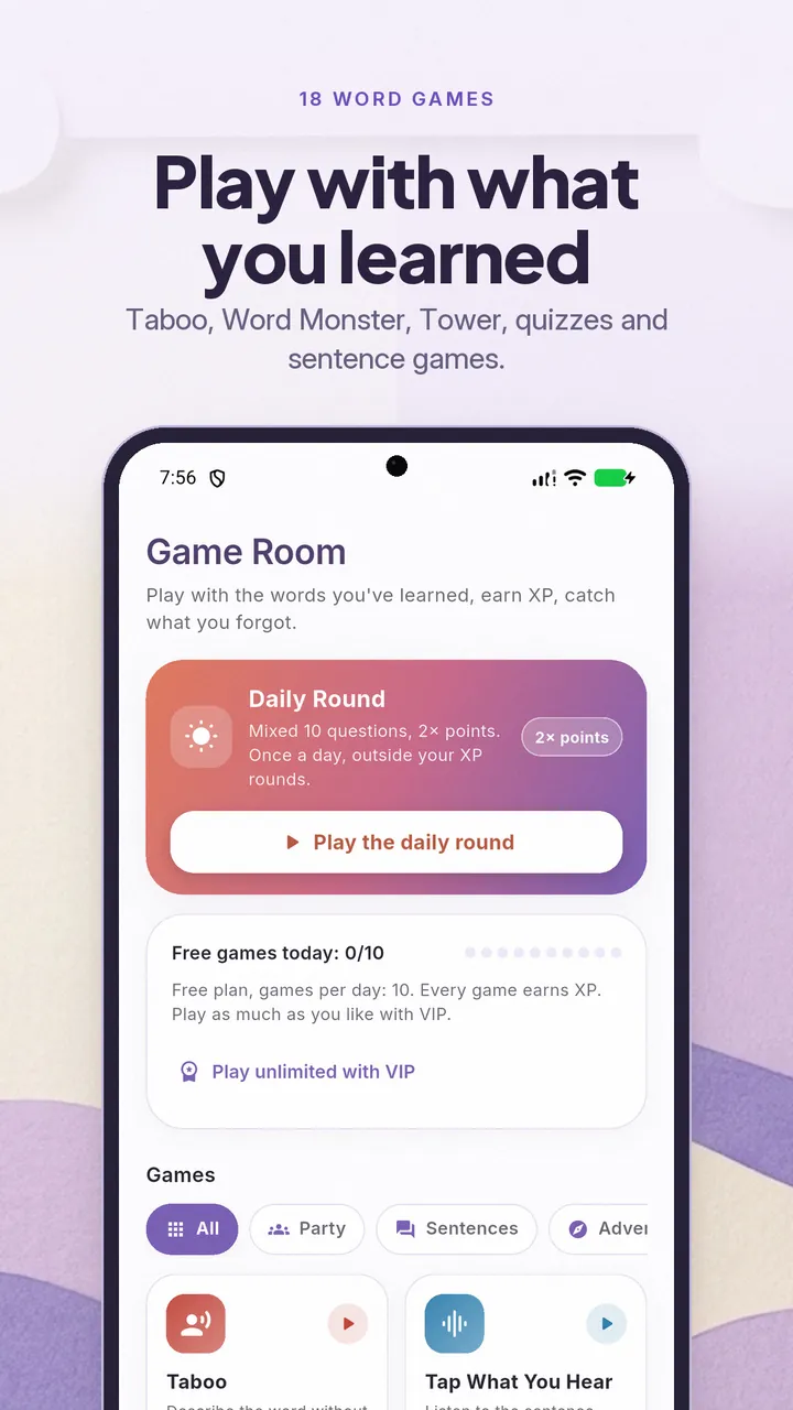 Game Room with the Daily Round at double points and games such as Taboo and Tap What You Hear
