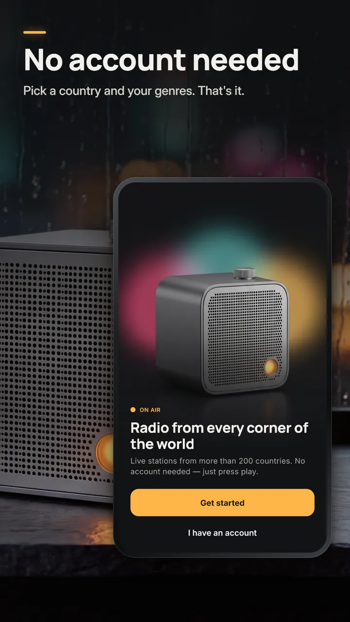The welcome screen, Radio from every corner of the world, with Get started and I have an account buttons
